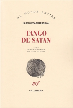 Tango de Satan - Laszlo Krasznahorkai