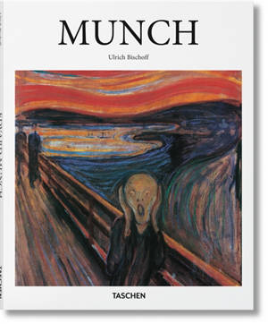 Ulrich Bischoff - Edvard Munch, 1863-1944 : Des Images De Vie Et De Mort