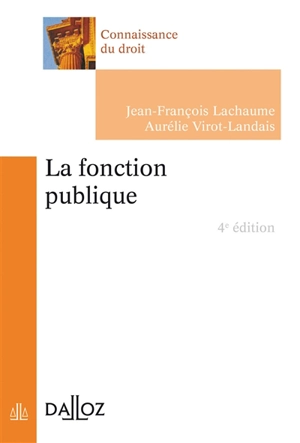 La fonction publique - Jean-François Lachaume