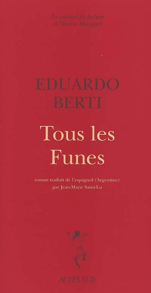 Tous les Funes - Eduardo Berti