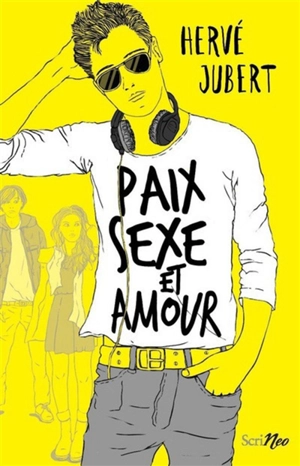 Paix, sexe et amour - Hervé Jubert