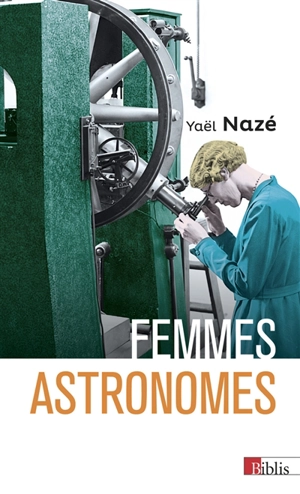 Femmes astronomes - Yaël Nazé