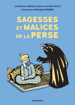 Sagesses et malices de la Perse - Lila Ibrahim-Lamrous