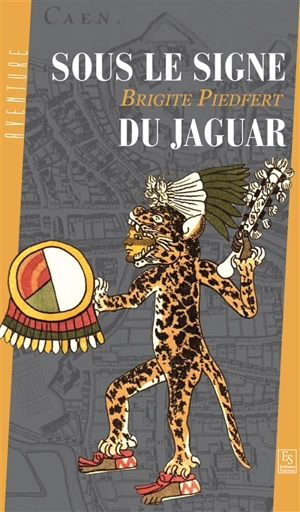 Sous le signe du jaguar - Brigite Piedfert