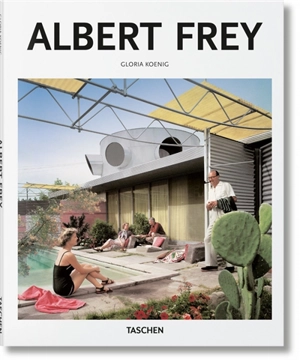 Albert Frey - Gloria Koenig