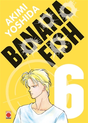 Banana fish. Vol. 6 - Akimi Yoshida