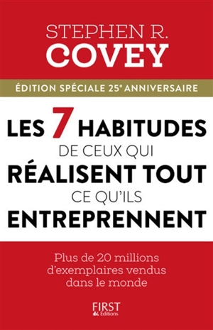 Les 7 habitudes de ceux qui réussissent tout ce qu'ils entreprennent - Stephen R. Covey