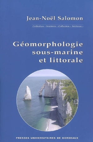 Géomorphologie sous-marine et littorale - Jean-Noël Salomon