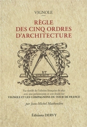 Règle des cinq ordres d'architecture - Vignole, Le