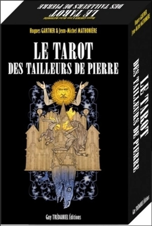 Le tarot des tailleurs de pierre - Hugues Gartner