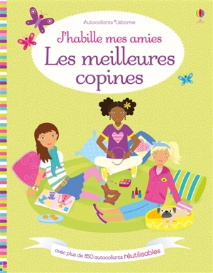 Les meilleures copines : avec plus des 350 autocollants réutilisables - Lucy Beckett-Bowman