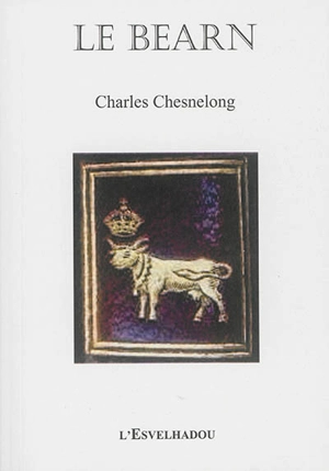 Le Béarn - Charles Chesnelong