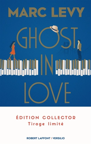 Ghost in love - Marc Levy