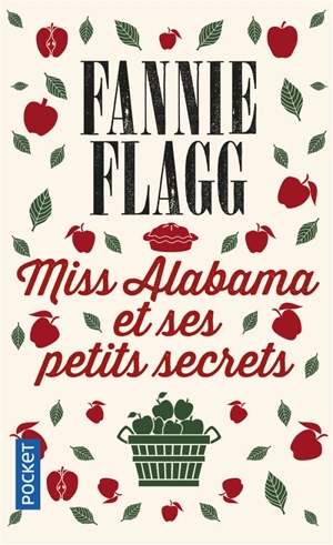 Miss Alabama et ses petits secrets - Fannie Flagg