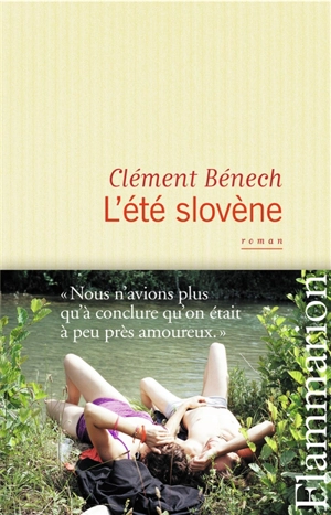 L'été slovène - Clément Bénech