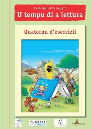 U tempu di a lettura : quaternu d'esercizii - Paul-Michel Castellani