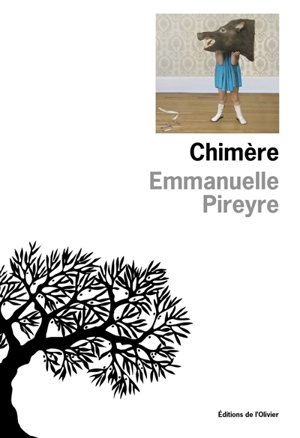 Chimère - Emmanuelle Pireyre