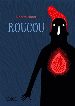 Roucou - Alberto Montt