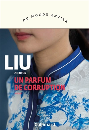 Un parfum de corruption - Zhenyun Liu