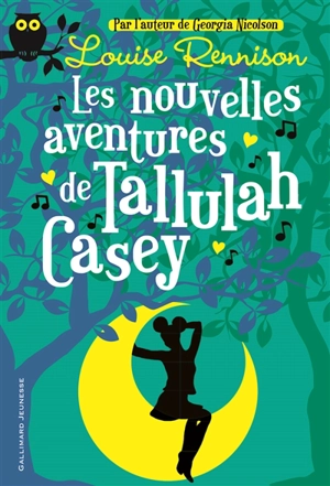 Les nouvelles aventures de Tallulah Casey - Louise Rennison