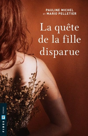 La quête de la fille disparue - Pauline Michel