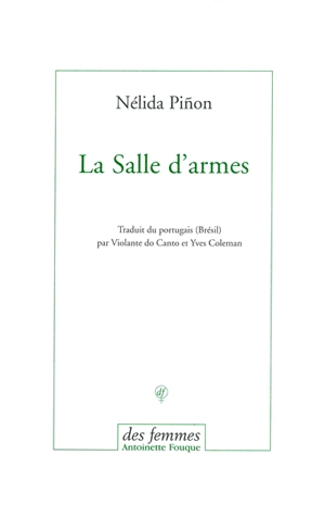 La salle d'armes - Nélida Pinon