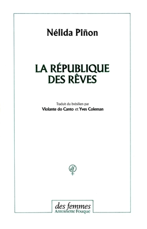 La République des rêves - Nélida Pinon