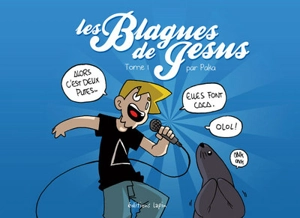 Les blagues de Jésus. Vol. 1 - Paka