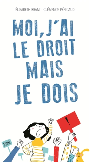 Moi, j'ai le droit, mais je dois - Elisabeth Brami