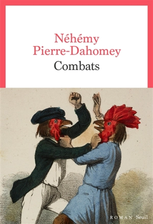 Combats - Néhémy Pierre-Dahomey