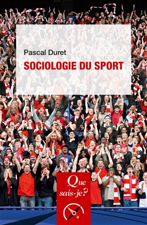 Sociologie du sport - Pascal Duret