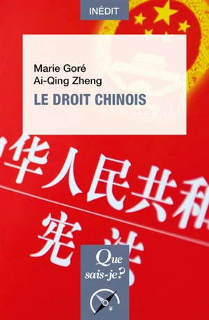 Le droit chinois - Marie Goré