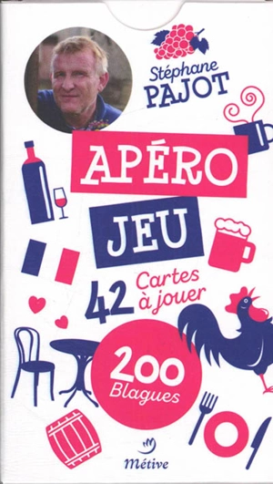 Apéro jeu : 42 cartes à jouer, 200 blagues - Stéphane Pajot