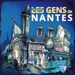 Les gens (légendes) de Nantes - Fanny Cheval