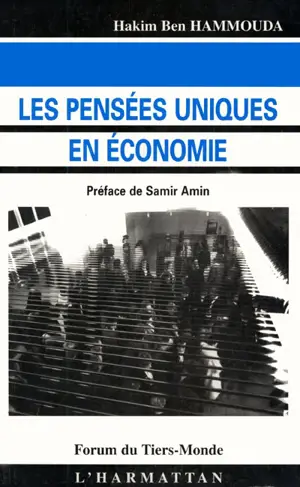 Les pensées uniques en économie - Hakim Ben Hammouda