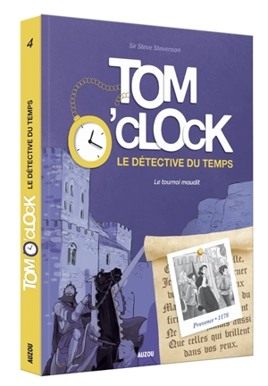 Tom O'Clock : le détective du temps. Vol. 4. Le tournoi maudit - Sir Steve Stevenson