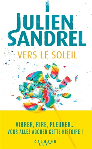Vers le soleil - Julien Sandrel