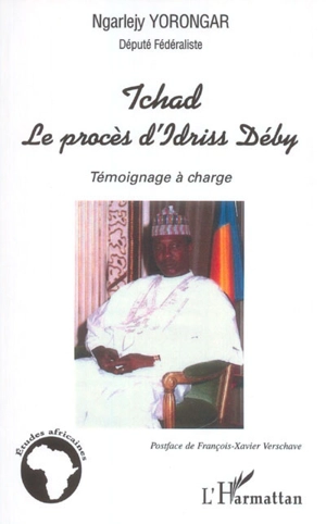 Tchad, le procès d'Idriss Déby : témoignage à charge - Ngarlejy Yorongar