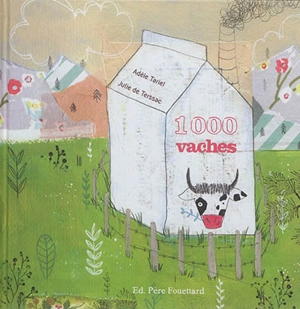 1.000 vaches - Adèle Tariel