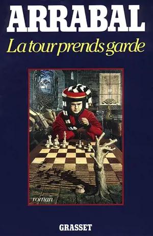 La Tour prends garde - Fernando Arrabal