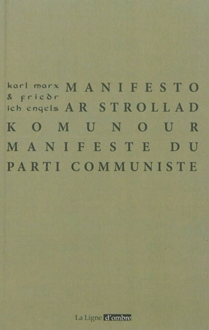 Manifeste du parti communiste. Manifesto ar Strollad Komunour : 1847 - Karl Marx