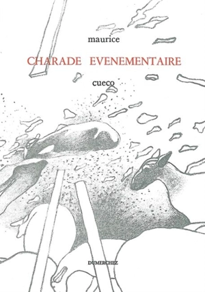 Charade événementaire - Maurice Regnaut