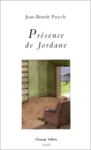 Présence de Jordane - Jean-Benoît Puech