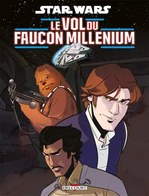 Star Wars : le vol du Faucon Millenium - Michael Moreci