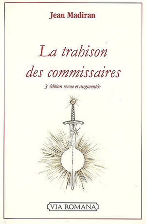 La trahison des commissaires - Jean Madiran