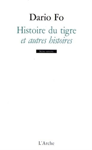 Histoire du tigre : et autres histoires - Dario Fo