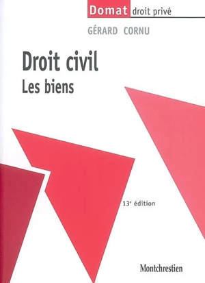 Droit civil : les biens - Gérard Cornu