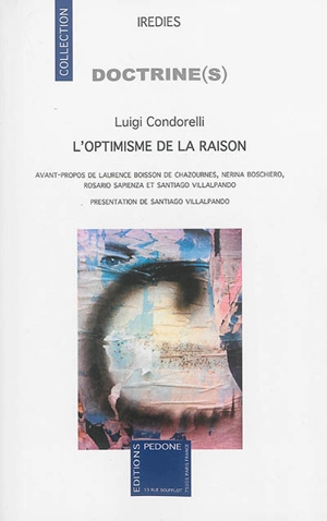 L'optimisme de la raison - Luigi Condorelli