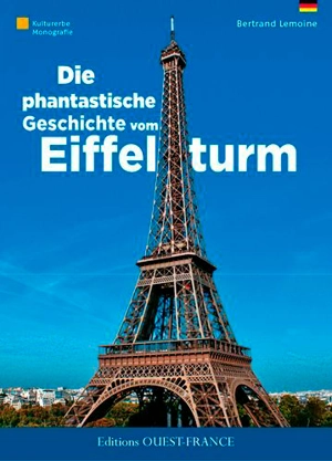 Die phantastische Geschichte vom Eiffel Turm - Bertrand Lemoine