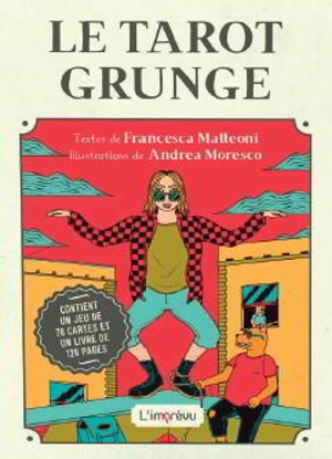 Le tarot grunge - Francesca Matteoni